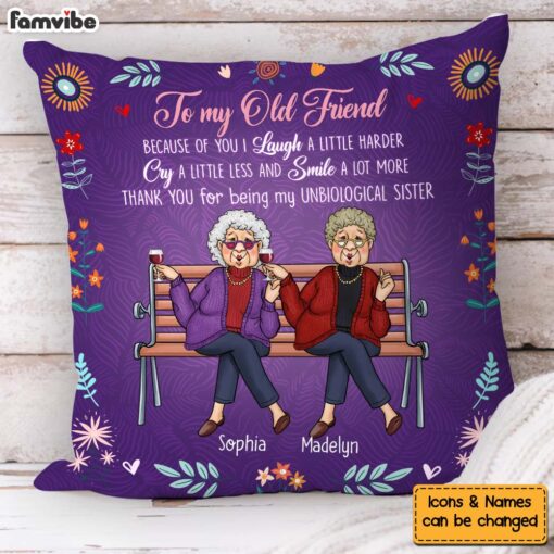 Personalized Gift For Friend Because Of You Pillow