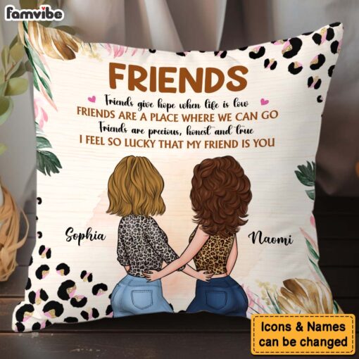 Personalized Gift For Friend I Feel So Lucky That My Friend Is You Pillow