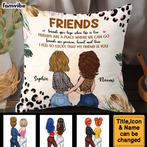 Personalized Gift For Friend I Feel So Lucky That My Friend Is You Pillow