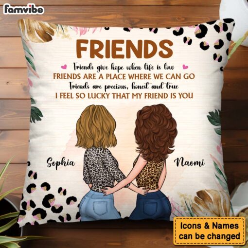 Personalized Gift For Friend I Feel So Lucky That My Friend Is You Pillow