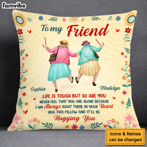 Personalized Gift For Friend Right There In Your Heart Pillow