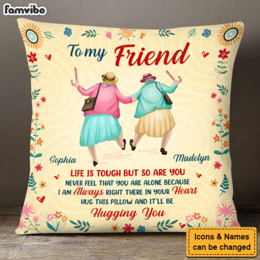 Personalized Gift For Friend Right There In Your Heart Pillow