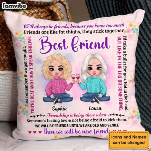 Personalized Gift For Friend You Are My Friend Pillow