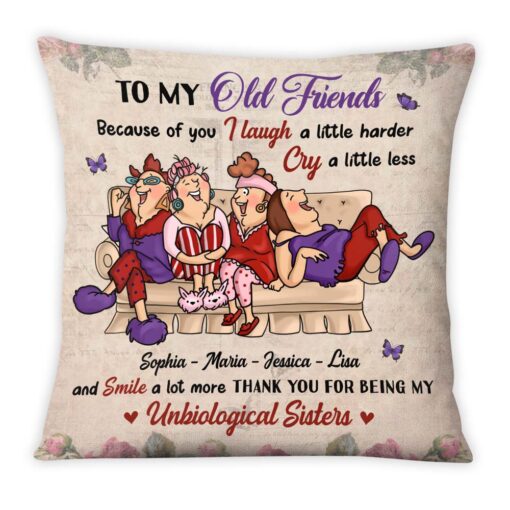 Personalized Gift For Friends Because Of You Pillow