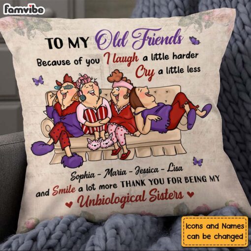 Personalized Gift For Friends Because Of You Pillow