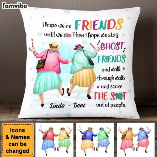 Personalized Gift For Friends I Hope We’re Friends Pillow