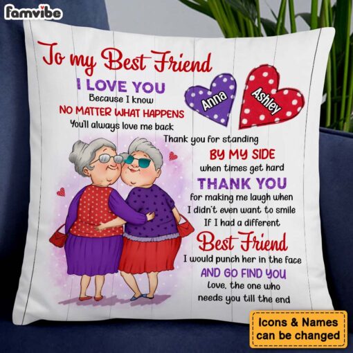 Personalized Gift For Friends Need You Till The End Pillow