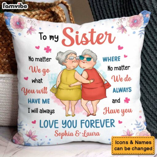 Personalized Gift For Friends Sisters Love You Forever Pillow