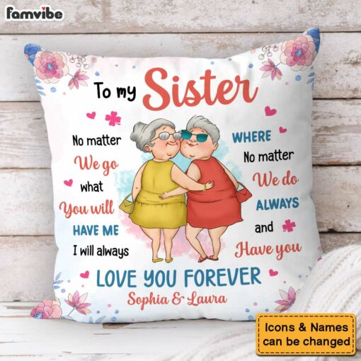 Personalized Gift For Friends Sisters Love You Forever Pillow