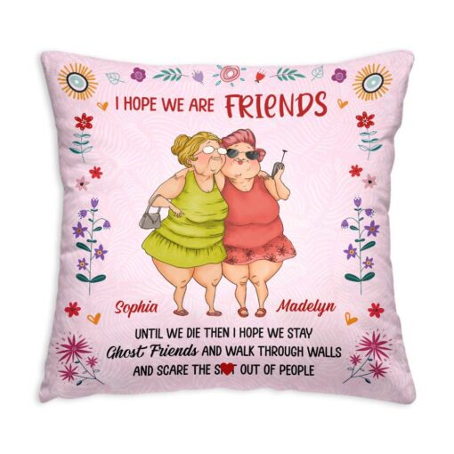 Personalized Gift For Friends Sisters Pillow