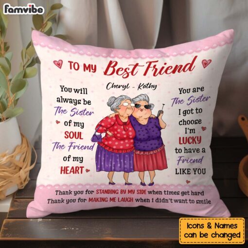 Personalized Gift For Friends You Are The Sister I Got to Choose Pillow