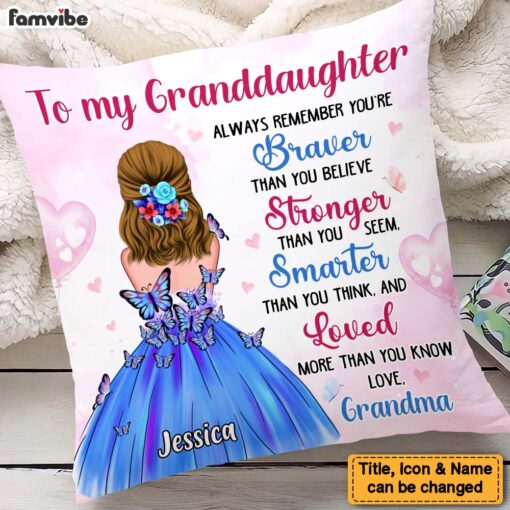 Personalized Gift For Granddaughter Braver Smarter Stronger Pillow