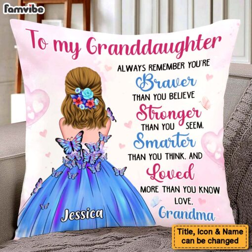 Personalized Gift For Granddaughter Braver Smarter Stronger Pillow