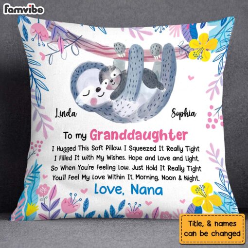 Personalized Gift For Granddaughter Hug This Sloth Pillow