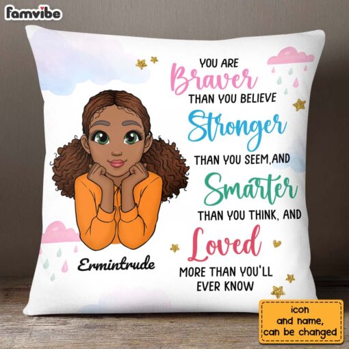 Personalized Gift For Granddaughter You Are Braver Than You Believe Pillow