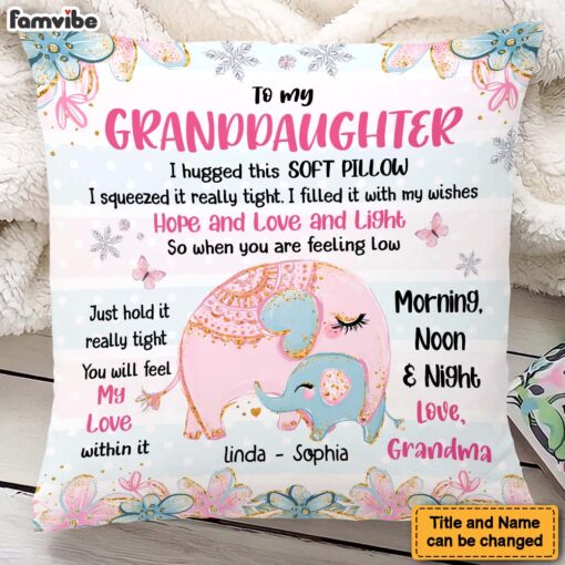 Personalized Gift For Granddaughter You Will Feel My Love Within It Pillow