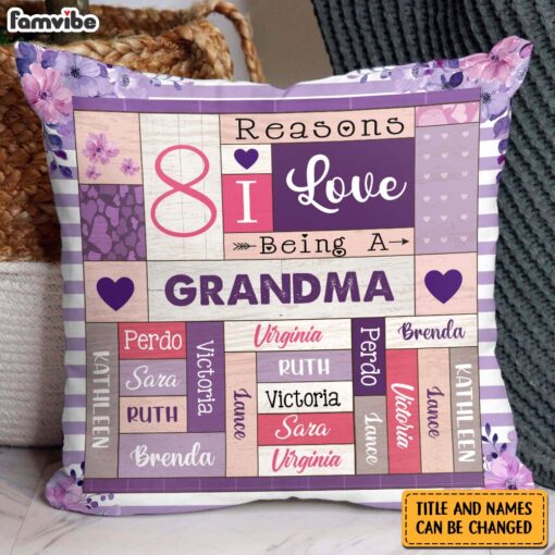 Personalized Gift For Grandma Reasons I Love Being A Grandma Pillow