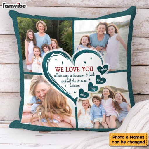 Personalized Gift For Grandma We Love You Upload Photo Pillow