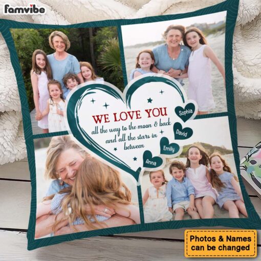 Personalized Gift For Grandma We Love You Upload Photo Pillow