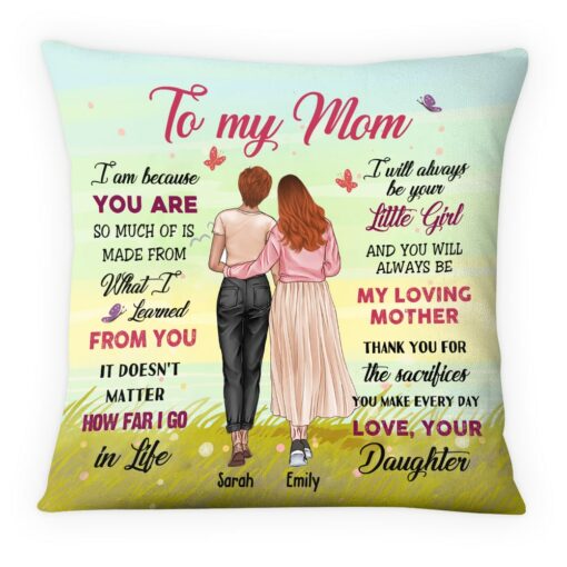 Personalized Gift For Mom Because You Are Pillow