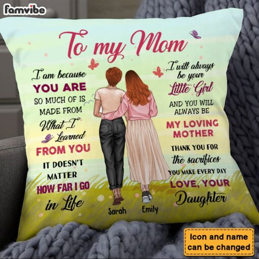 Personalized Gift For Mom Because You Are Pillow