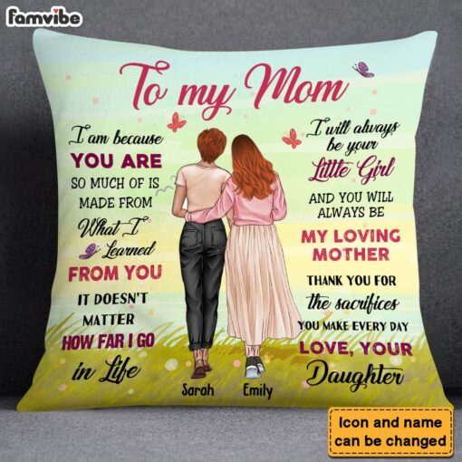 Personalized Gift For Mom Because You Are Pillow