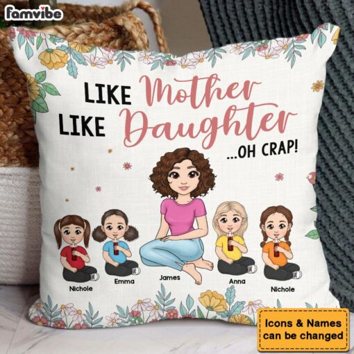 Personalized Gift For Mom Like Daughter Pillow