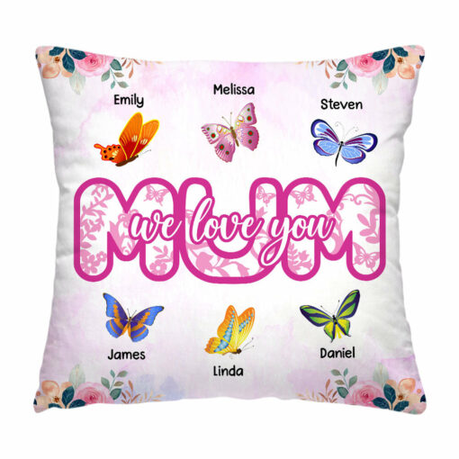 Personalized Gift For Mother Mum We Love You Pillow