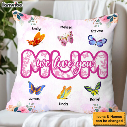 Personalized Gift For Mother Mum We Love You Pillow