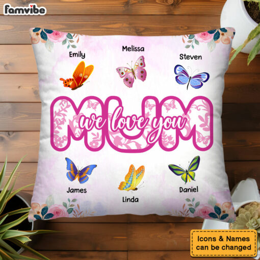 Personalized Gift For Mother Mum We Love You Pillow