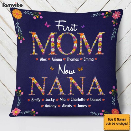 Personalized Gift For Nana First Mom Now Grandma Flower Pattern Pillow