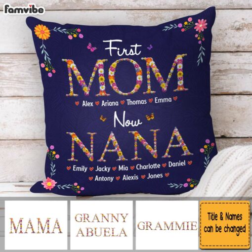 Personalized Gift For Nana First Mom Now Grandma Flower Pattern Pillow