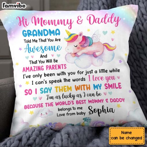 Personalized Gift For New Daddy & Mommy Grandma Told Me That You Are Awesome Pillow