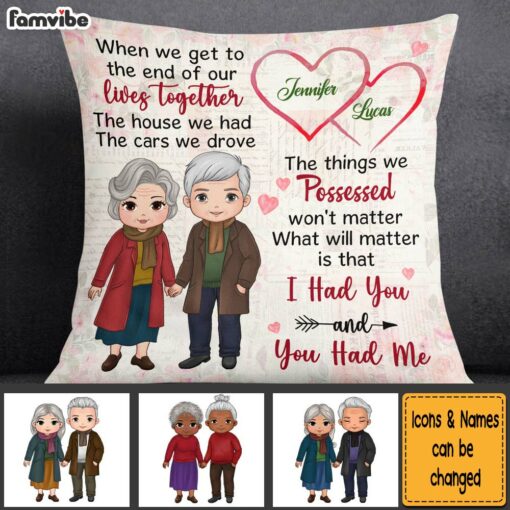 Personalized Gift For Old Couple I Had You And You Had Me Pillow