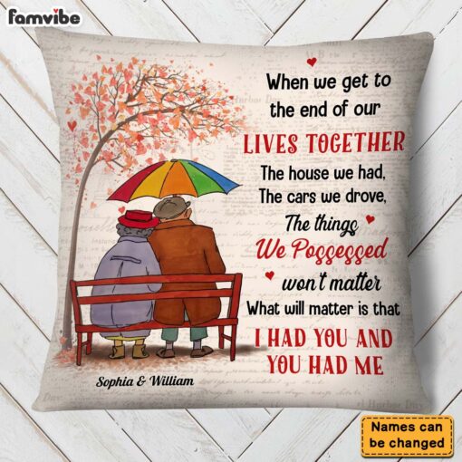 Personalized Gift For Old Couple I Had You Pillow