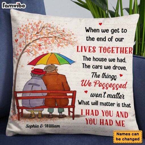 Personalized Gift For Old Couple I Had You Pillow