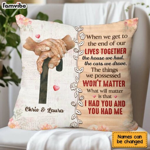 Personalized Gift For Old Couple The End Of Our Life Pillow