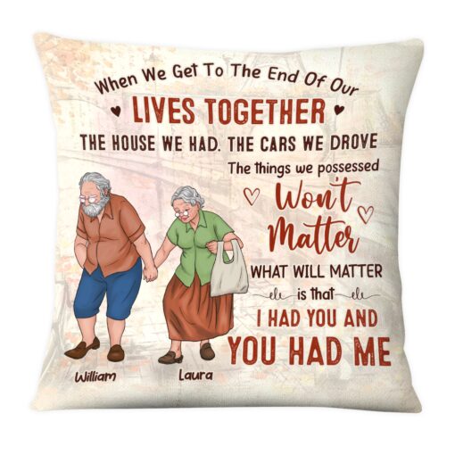 Personalized Gift For Old Couple Together To The End Of Their Lives Pillow