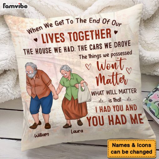 Personalized Gift For Old Couple Together To The End Of Their Lives Pillow