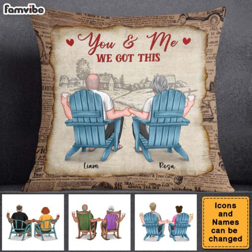 Personalized Gift For Old Couple You And Me We Got This Pillow