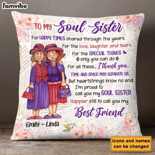 Personalized Gift For Old Friend I’m Proud To Call You My Soul Sister Pillow