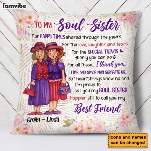 Personalized Gift For Old Friend I’m Proud To Call You My Soul Sister Pillow