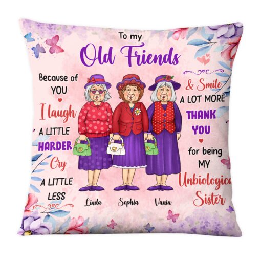 Personalized Gift For Old Friend Thank You For Being My Unbiological Sister Pillow