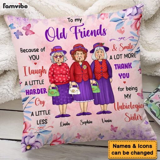 Personalized Gift For Old Friend Thank You For Being My Unbiological Sister Pillow