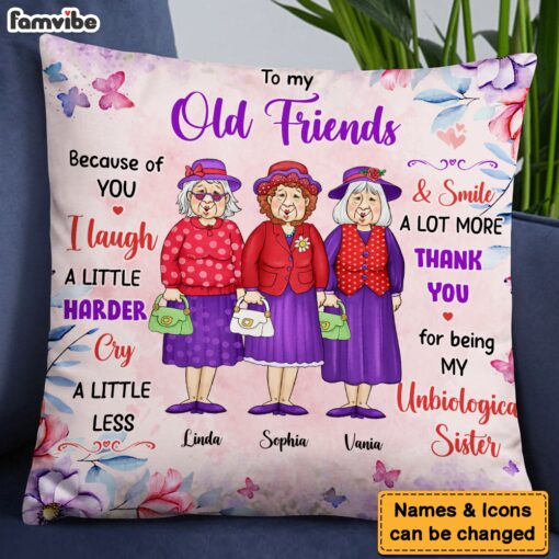 Personalized Gift For Old Friend Thank You For Being My Unbiological Sister Pillow