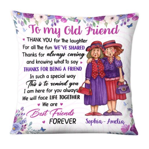 Personalized Gift For Old Friend Thank You For The Laughter Pillow