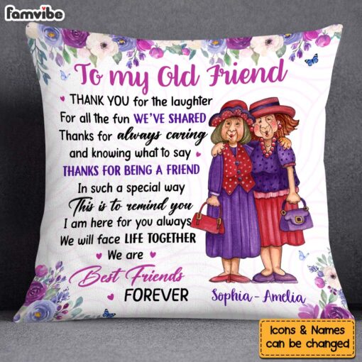 Personalized Gift For Old Friend Thank You For The Laughter Pillow