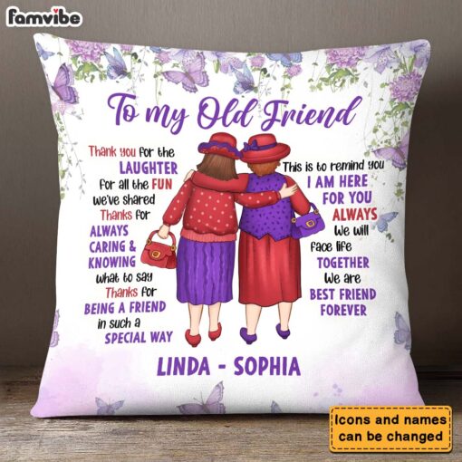 Personalized Gift For Old Friend Thanks For Being A Friend Pillow