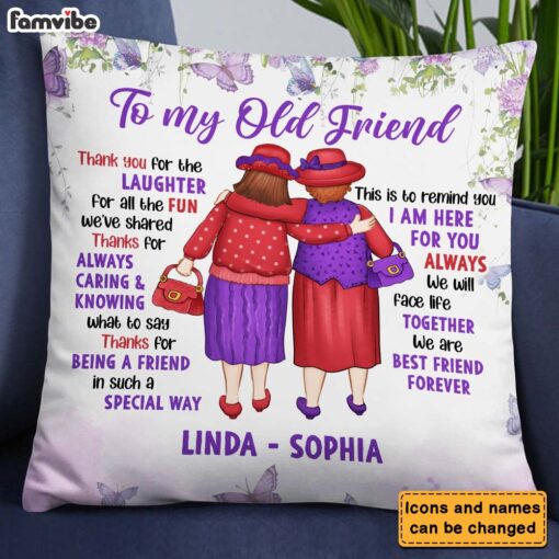 Personalized Gift For Old Friend Thanks For Being A Friend Pillow