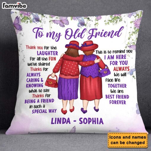 Personalized Gift For Old Friend Thanks For Being A Friend Pillow